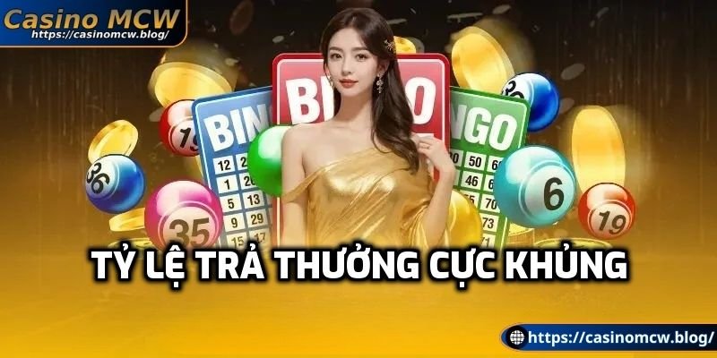 Tỷ lệ trả thưởng cực khủng