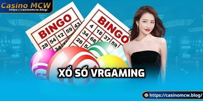 Tìm hiểu về xổ số VRGaming là gì?